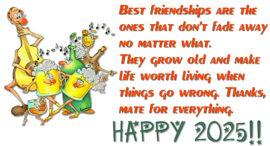 Greeting card for a friend with text: Best friendships are the ones that don’t fade away no matter what. They grow old and make life worth living when things go wrong. Thanks, mate for everything.