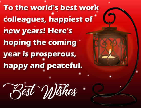 Christmas red colored image with lamp and greeting message: To the world’s best work colleagues, happiest of new years! Here’s hoping the coming year is prosperous, happy and peaceful.
